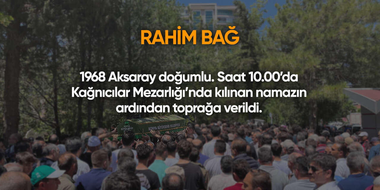 Konya'da bugün vefat edenler | 9 Haziran 2026 14